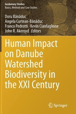 Human Impact on Danube Watershed Biodiversity in the XXI Century 1