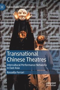 bokomslag Transnational Chinese Theatres