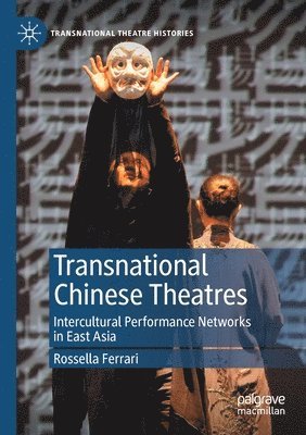 Transnational Chinese Theatres 1