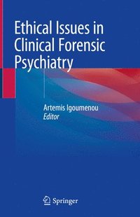 bokomslag Ethical Issues in Clinical Forensic Psychiatry