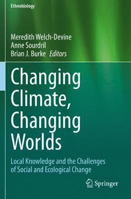 Changing Climate, Changing Worlds 1