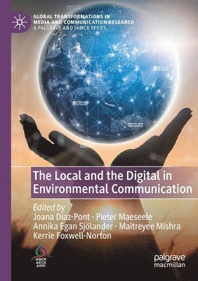 The Local and the Digital in Environmental Communication 1