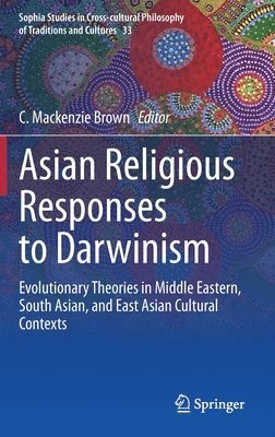 Asian Religious Responses to Darwinism 1