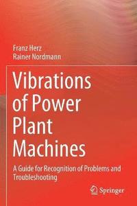 bokomslag Vibrations of Power Plant Machines