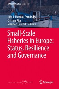 bokomslag Small-Scale Fisheries in Europe: Status, Resilience and Governance