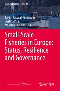 bokomslag Small-Scale Fisheries in Europe: Status, Resilience and Governance