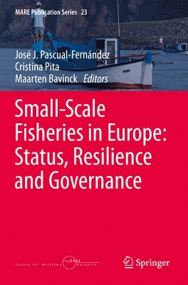 bokomslag Small-Scale Fisheries in Europe: Status, Resilience and Governance