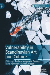 bokomslag Vulnerability in Scandinavian Art and Culture