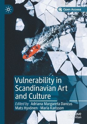 Vulnerability in Scandinavian Art and Culture 1