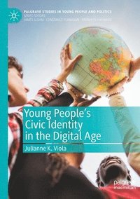 bokomslag Young People's Civic Identity in the Digital Age