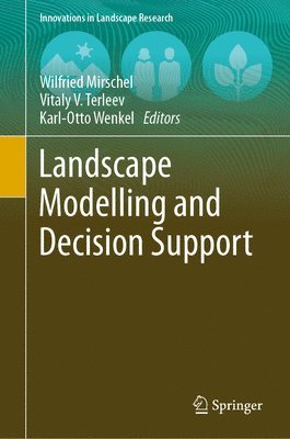 Landscape Modelling and Decision Support 1