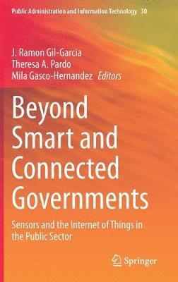 Beyond Smart and Connected Governments 1
