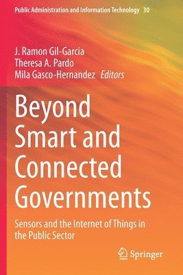 Beyond Smart and Connected Governments 1