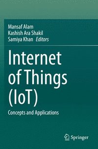 bokomslag Internet of Things (IoT)