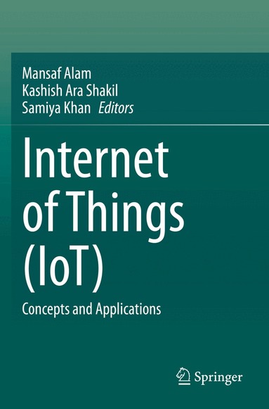Mansaf Alam, Kashish Ara Shakil, Samiya Khan - Internet of Things (IoT), Häftad
