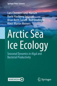 bokomslag Arctic Sea Ice Ecology