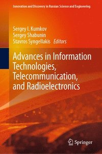 bokomslag Advances in Information Technologies, Telecommunication, and Radioelectronics