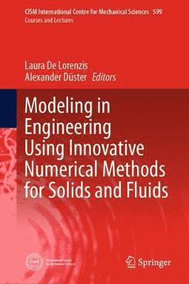 Modeling in Engineering Using Innovative Numerical Methods for Solids and Fluids 1