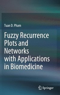 bokomslag Fuzzy Recurrence Plots and Networks with Applications in Biomedicine