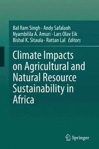 bokomslag Climate Impacts on Agricultural and Natural Resource Sustainability in Africa