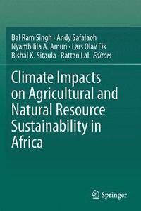 bokomslag Climate Impacts on Agricultural and Natural Resource Sustainability in Africa