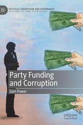 Party Funding and Corruption 1