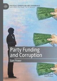 bokomslag Party Funding and Corruption