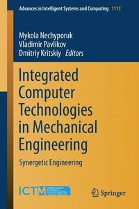 bokomslag Integrated Computer Technologies in Mechanical Engineering