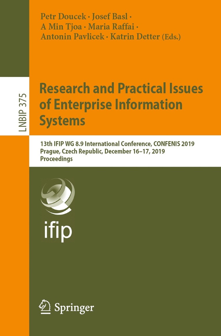 Petr Doucek, Josef Basl, A Min Tjoa, Maria Raffai, Antonin Pavlicek, Katrin Detter - Research and Practical Issues of Enterprise Information Systems, Häftad