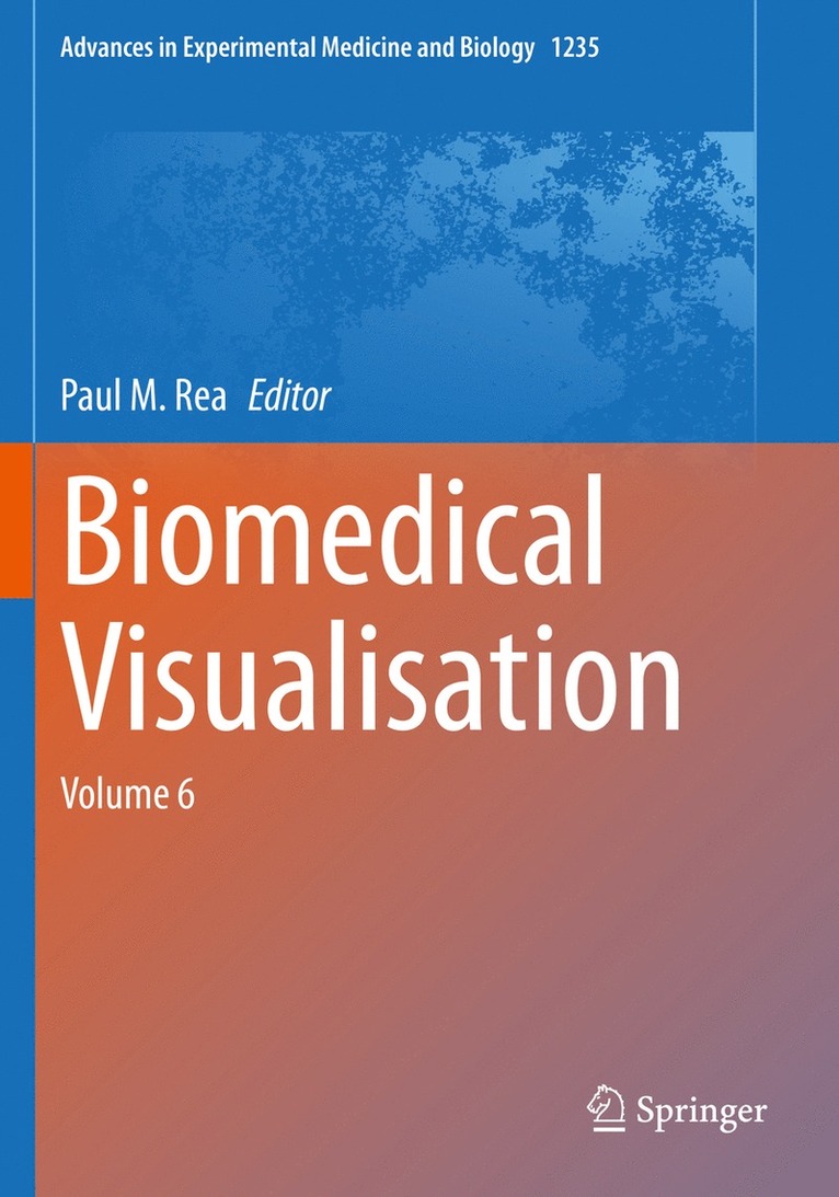 Paul M. Rea - Biomedical Visualisation, Häftad