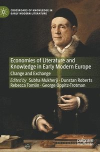 bokomslag Economies of Literature and Knowledge in Early Modern Europe
