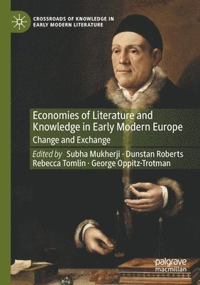Economies of Literature and Knowledge in Early Modern Europe 1