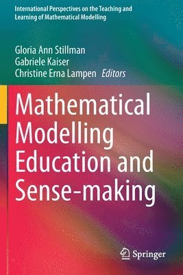 Mathematical Modelling Education and Sense-making 1