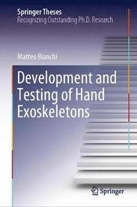 bokomslag Development and Testing of Hand Exoskeletons