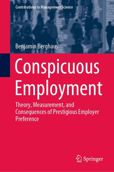 Benjamin Berghaus - Conspicuous Employment, Inbunden