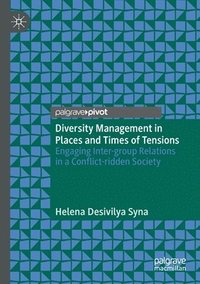 bokomslag Diversity Management in Places and Times of Tensions