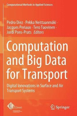 Computation and Big Data for Transport 1