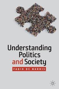 bokomslag Understanding Politics and Society