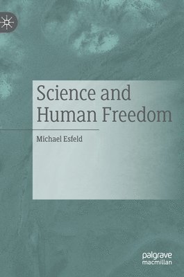 bokomslag Science and Human Freedom