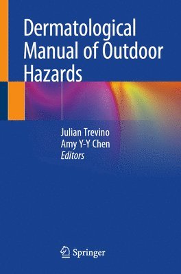 bokomslag Dermatological Manual of Outdoor Hazards