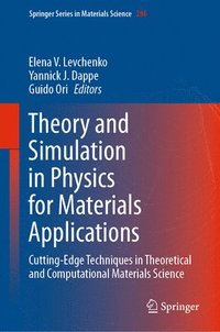 bokomslag Theory and Simulation in Physics for Materials Applications