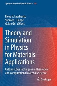 bokomslag Theory and Simulation in Physics for Materials Applications