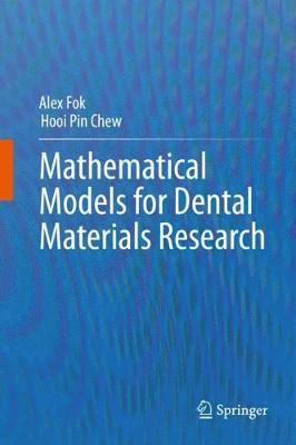 Mathematical Models for Dental Materials Research 1