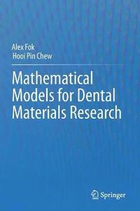 bokomslag Mathematical Models for Dental Materials Research