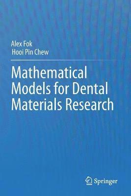 Mathematical Models for Dental Materials Research 1