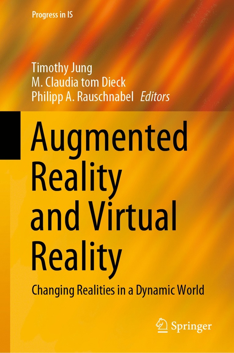Timothy Jung, M. Claudia tom Dieck, Philipp A. Rauschnabel, M. Claudia Tom Dieck - Augmented Reality and Virtual Reality, Inbunden