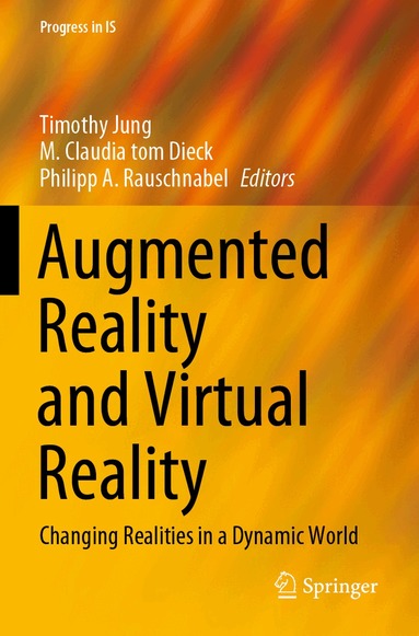 Timothy Jung, M. Claudia tom Dieck, Philipp A. Rauschnabel - Augmented Reality and Virtual Reality, Häftad