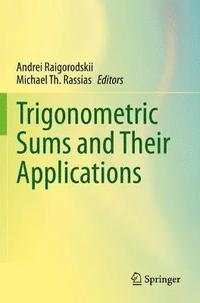 bokomslag Trigonometric Sums and Their Applications