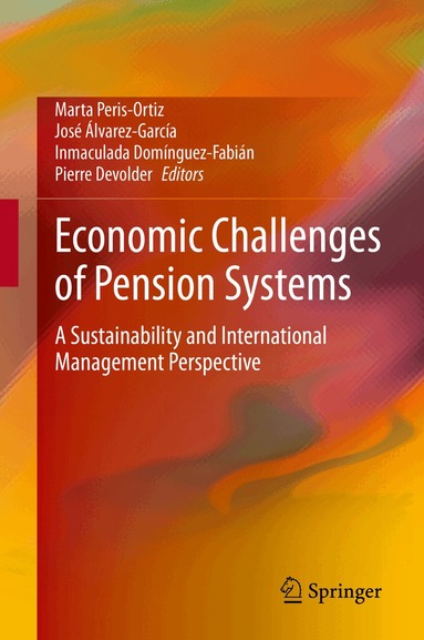 Marta Peris-Ortiz, José Álvarez-García, Inmaculada Domínguez-Fabián, Pierre Devolder - Economic Challenges of Pension Systems, Inbunden