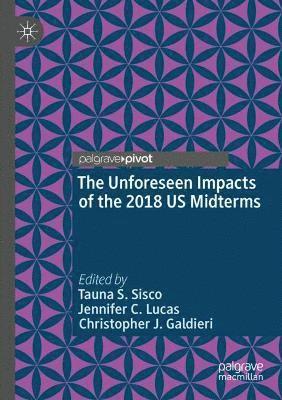 bokomslag The Unforeseen Impacts of the 2018 US Midterms